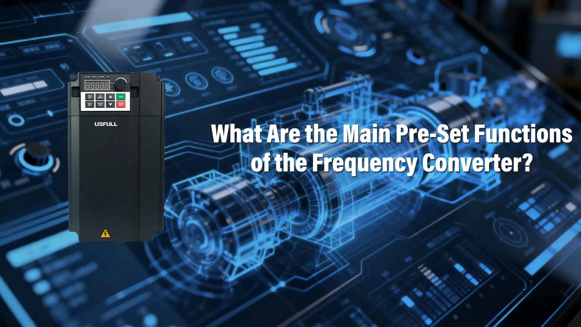 What Are the Main Pre-Set Functions of the Frequency Converter-1